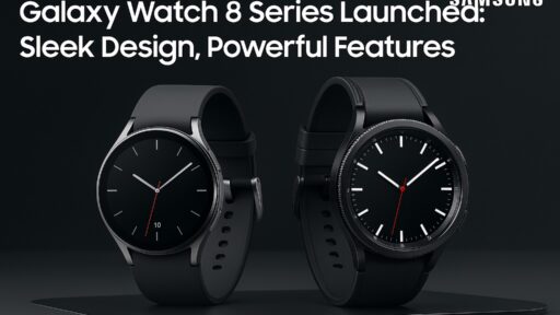 Galaxy Watch 8 Series Launched Sleek Design, Powerful Features